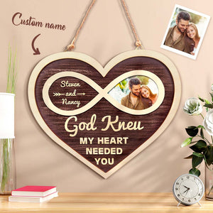 Custom Photo God Knew My Heart Needed You Personalized Infinity Love Name Shaped Wooden Ornament