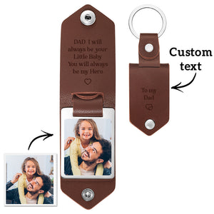 Custom Leather Photo Text Keychain DAD I will always be your Little Baby You will always be my Hero