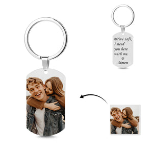 Custom Keychain Photo Keyring Tag Drive Safe I Need You Here with Me Gift for Him